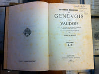DICTIONNAIRE BIOGRAPHIQUE DES GENEVOIS ET DES VAUDOIS QUI SE SONT DISTINGUES DANS LEUR PAYS OU A L'ETRANGER PAR LEURS TALENTS, LEURS ACTIONS, LEURS LITTERAIRES OU ARTISTIQUES, ETC.