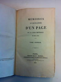 Mémoires et révélations d'un page de la cour impériale. De 1802 à 1815.