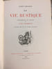 La vie rustique. Compositions et dessins de L&eacute;on Lhermitte. Andr&eacute; Theuriet