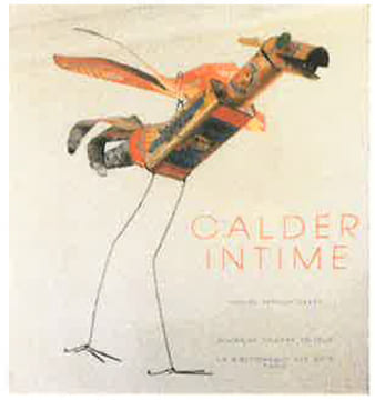 Calder Intime. Daniel Marchesseau