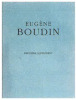 Eug&egrave;ne Boudin, Deuxi&egrave;me suppl&eacute;ment. Robert Schmit, Manuel Schmit