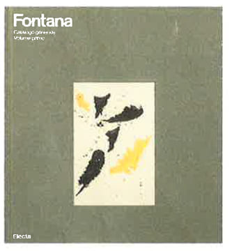 Fontana vol 1 & 2 Catalogue général. Enrico Crispolti