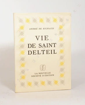 VIE DE SAINT DELTEIL. Avec un portrait par Mariette Lydis. . RICHAUD (André de).