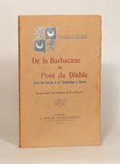 DE LA BARBACANE AU PONT DU DIABLE. Guide du touriste et de l'archéologue à Luzech.  par PELISSIE (Docteur H.). 