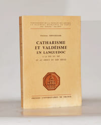 CATHARISME ET VALDÉISME EN LANGUEDOC à la fin du XIIe et au début du XIIIe siècle. Politique pontificale. Controverses. 