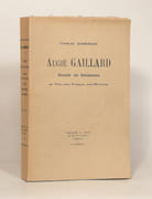 AUGIÉ GAILLARD, Roudié de Rabastens, sa Vie, son Temps, ses Oeuvres.  par GARRISSON (Charles). 