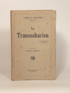 LE TRANSSAHARIEN. Préface de Maurice Sarraut. 