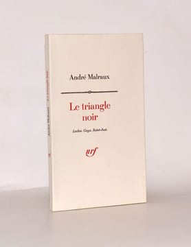 LE TRIANGLE NOIR. Laclos. Goya. Saint-Just. . MALRAUX (André).