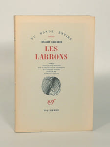 LES LARRONS. Roman traduit de l'anglais par Maurice-Edgar Coindreau et Raymond Girard. Préface de Raymond Girard. 