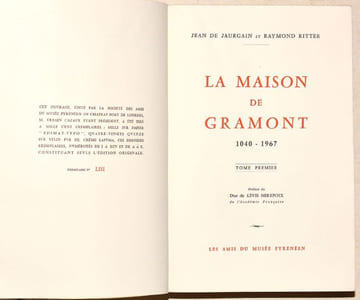 LA MAISON DE GRAMONT (1040-1967). Préface du Duc de LEVIS MIREPOIX. [2 volumes].