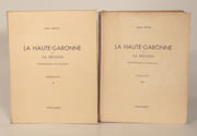 LA HAUTE-GARONNE ET SA RÉGION. GÉOGRAPHIE HISTORIQUE 11 cartes ou croquis. Nombreuses illustrations dans le texte et hors-texte. Tome 1 : Généralités. Tome 2 : Localités. [2 volumes]. par DUTIL (Léon). 