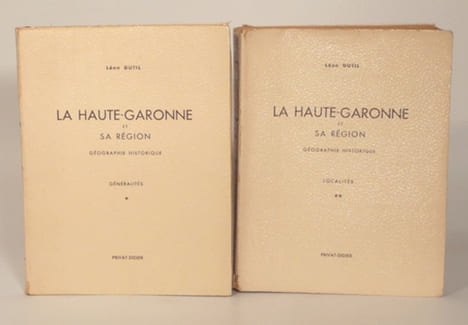 LA HAUTE-GARONNE ET SA RÉGION. GÉOGRAPHIE HISTORIQUE 11 cartes ou croquis. Nombreuses illustrations dans le texte et hors-texte. Tome 1 : Généralités. ...