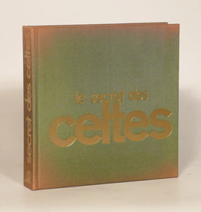 LE SECRET DES CELTES.