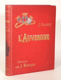 L'AUVERGNE. Illustrations de A. MONTADER.