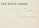 LES MAINS LIBRES. Dessins de Man Ray illustrés par les poèmes de Paul Eluard. . ÉLUARD (Paul) & MAN RAY.