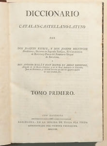 DICCIONARIO CATALAN-CASTELLANO-LATINO. 