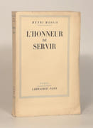 L'HONNEUR DE SERVIR. Textes réunis pour contribuer à l'histoire d'une génération (1912-1937).  par MASSIS (Henri). 