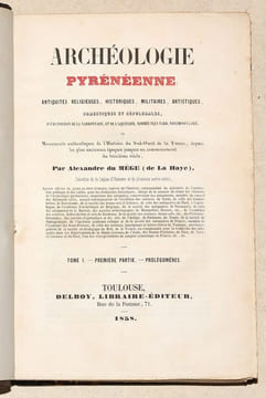 ARCHÉOLOGIE PYRÉNÉENNE. [3 volumes].. DU MÈGE (Alexandre). 