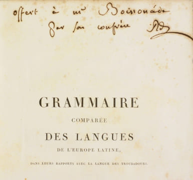 GRAMMAIRE COMPARÉE DES LANGUES DE L'EUROPE LATINE, dans leurs rapports avec la langue des troubadours.. RAYNOUARD (François-Just-Marie).