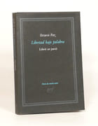 LIBERTÉ SUR PAROLE. Libertad bajo palabra. Édition bilingue. Poèmes traduits de l'espagnol et préfacés par Jean-Clarence LAMBERT.  par PAZ (Octavio). 