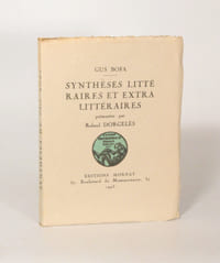 SYNTHÈSES LITTÉRAIRES ET EXTRALITTÉRAIRES présentés par Roland DORGELÈS.