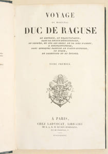 VOYAGE DU MARÉCHAL DUC DE RAGUSE en Hongrie, en Transylvanie, dans la Russie Méridionale, en Crimée, et sur les bords de la mer d'Azoff, à Constantinople, dans quelques parties de l'Asie-Mineure, en Syrie, en Palestine et en Égypte. [5 volumes]. 