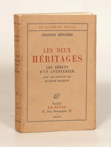 LES DEUX HERITAGES. LES DEBUTS D'UN AVENTURIER. Avec une préface par Eugène Marsan. 