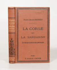 LA CORSE ET LA SARDAIGNE. Étude de voyage et de climatologie.