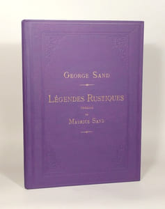 LÉGENDES RUSTIQUES. Dessins de Maurice Sand. Texte de George Sand. 