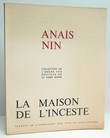 LA MAISON DE L'INCESTE. The House of incest. Traduit de l'américain par Jean Le Gall-Trocmé. . NIN (Anaïs). 