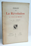 ESSAI SUR LA REVOLUTION AU PAYS DE RENNES.  par GRIMAULT (Abbé J.). 