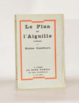 LE PLAN DE L'AIGUILLE.. CENDRARS (Blaise). 