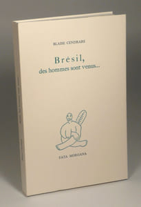 BRÉSIL, des hommes sont venus... 