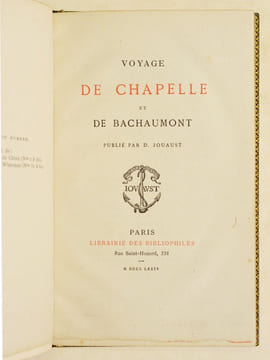 VOYAGE DE CHAPELLE ET DE BACHAUMONT publié par D. Jouaust.. CHAPELLE (Claude-Emmanuel Luillier, dit) et BACHAUMONT (François Le Coigneux de).