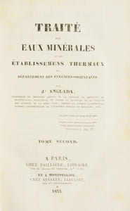 MÉMOIRES POUR SERVIR À L'HISTOIRE GÉNÉRALE DES EAUX MINÉRALES SULFUREUSES ET DES EAUX THERMALES. [2 volumes].