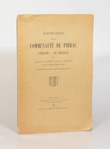 HISTOIRE DE LA COMMUNAUTÉ DE PIBRAC. L'Église - Le Château.