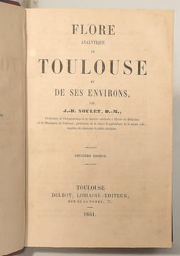 FLORE ANALYTIQUE DE TOULOUSE ET DE SES ENVIRONS.. NOULET (J.-B.).