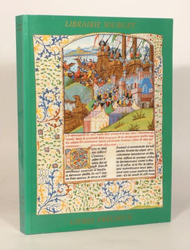 MANUSCRITS ENLUMINES ET LIVRES PRECIEUX. Six siècles de patrimoine bibliophilique 1320-1932. Catalogue Sourget n°XXIX. Hiver 2004.. SOURGET ...