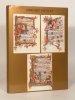 MANUSCRITS ET LIVRES PRECIEUX. Cinq siècles de patrimoine bibliophilique 1320-1835. Catalogue Sourget N°XXV. Hiver 2002.. SOURGET (Catalogue)].