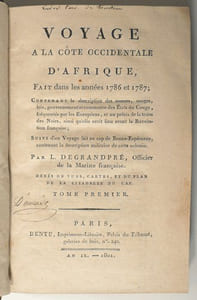 VOYAGE A LA CÔTE OCCIDENTALE D'AFRIQUE, fait dans les années 1786 et 1787 ; contenant la description des moeurs, usages, lois, gouvernement et commerce des Etats du Congo, fréquentés par les Européens, et un précis de la traite des Noirs, ainsi qu'elle avait lieu avant la Révolution française ; suivi d'un Voyage fait au cap de Bonne-Espérance, contenant la description militaire de cette colonie. [2 volumes].