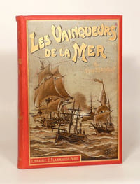 LES VAINQUEURS DE LA MER. Histoire générale de la marine.