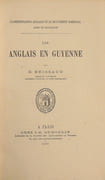 LES ANGLAIS EN GUYENNE. L'administration anglaise et le mouvement communal dans le bordelais. par BRISSAUD (D.). - Image 2