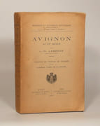 AVIGNON AU XVe SIECLE. Légation de Charles de Bourbon et du Cardinal Julien de La Rovère. par LABANDE (Léon-Honoré).