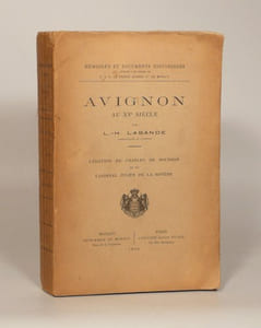 AVIGNON AU XVe SIECLE. Légation de Charles de Bourbon et du Cardinal Julien de La Rovère.