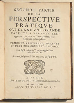 SECONDE PARTIE DE LA PERSPECTIVE PRATIQUE qui donne une grande facilité à trouver les apparences de tous les Corps Solides, tant Reguliers ...