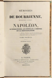 MÉMOIRES DE M. DE BOURRIENNE, ministre d'état ; sur Napoléon, le Directoire, le Consulat, l'Empire et la Restauration. [10 volumes].