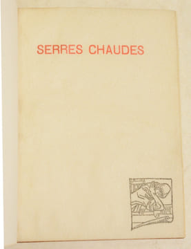 SERRES CHAUDES.. MAETERLINCK (Maurice).