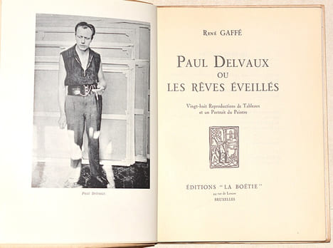 PAUL DELVAUX OU LES RÊVES ÉVEILLÉS (Vingt-huit reproductions de tableaux et un portrait du peintre).. GAFFÉ (René).