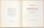 LES BARBEROUSSE, CORSAIRES ET ROIS D'ALGER. Illustr&eacute; de vingt-quatre compositions originales de Robert Louard.. PRIEUR (Albert-P.).