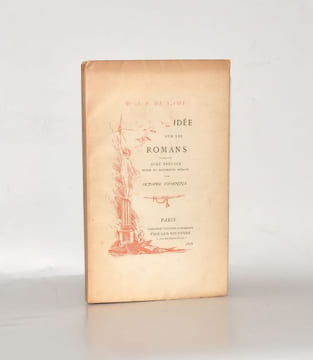 IDÉE SUR LES ROMANS. Publiée avec préface, notes et documents inédits par Octave Uzanne.. SADE (Marquis de).